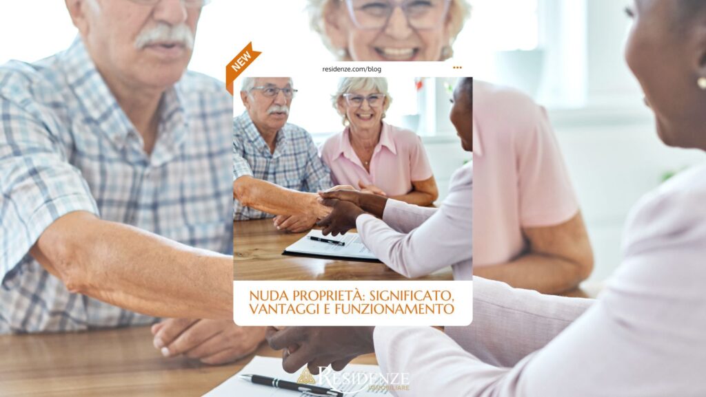 Cos'è la nuda proprietà, come funziona e quando può essere conveniente