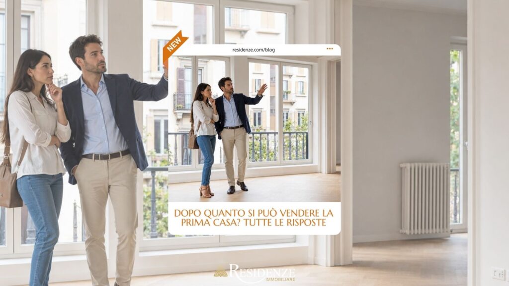 Dopo quanto è possibile vendere la prima casa senza perdere le agevolazioni
