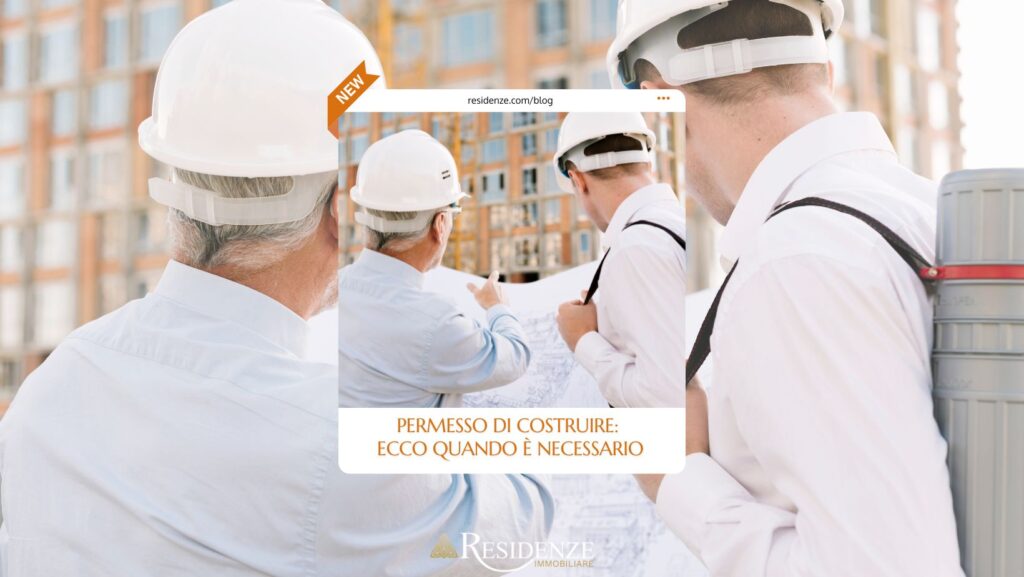 permesso di costruire quando serve