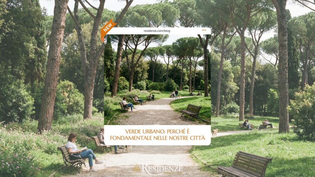 Il verde urbano è un elemento fondamentale nelle nostre città