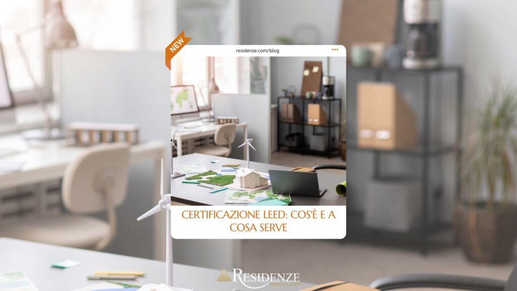 certificazione leed cos’è e come funziona