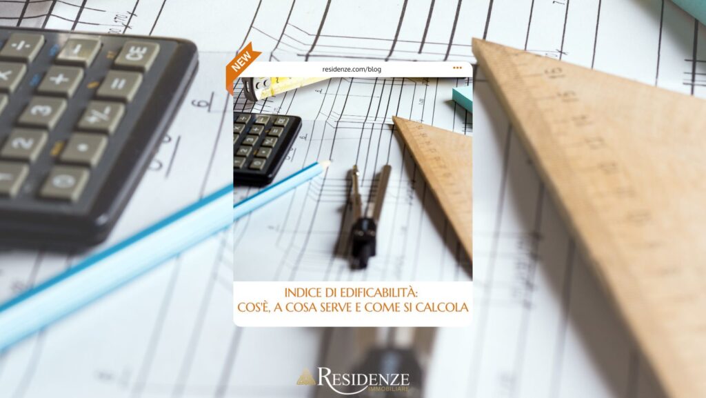 indice di edificabilità come si calcola e dove trovarlo