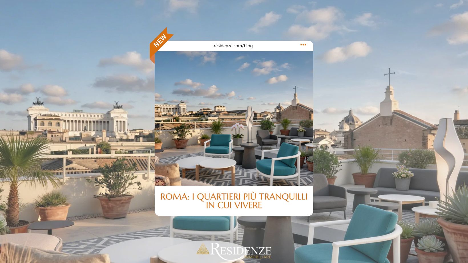 Alcuni quartieri di Roma particolarmente tranquilli, apprezzati per l'atmosfera riservata e la qualità della vita