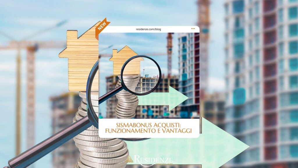 Il Sismabonus Acquisti è l'incentivo che favorisce l'acquisto di unità abitative antisismiche.